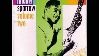 Same Time, Same Place - Mighty Sparrow