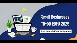 After EOFY 2025 SMALL BUSINESS in Australia