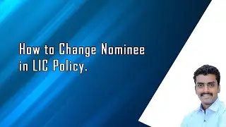 How to change Nominee in LIC policy || Nominee Change || Nominee || LIC || LIC of India