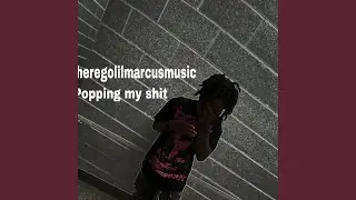 Popping My Shit
