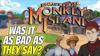 As bad as they say? - Escape from Monkey Island