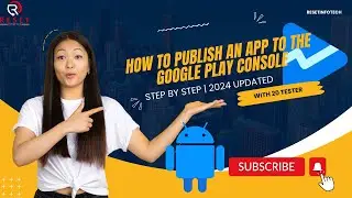 How To Publish An App To The Google Play Console | Step By Step | 2024 Updated