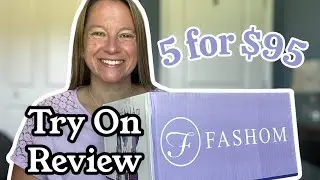 Fashom Try On Review | Affordable Fashion | 5 For ONLY $95!