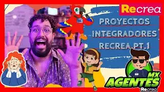 😱 Proyecto integrador de RECREA en Jalisco &iquest;C&oacute;mo lo vamos a aplicar?  pt 1😱