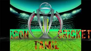 ICON CRICKET TAMIL CHANNEL INTRO|ICON CRICKET TAMIL
