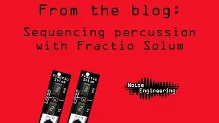Blog: Sequencing percussion with Fractio Solum