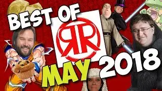 BEST MOMENTS OF: May 2018 - Rogues and Roleplayers