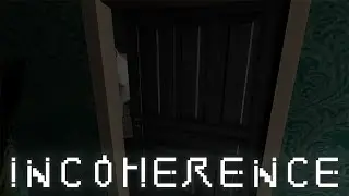 I PLAYED A HORROR GAME AT 4 AM! | Incoherence