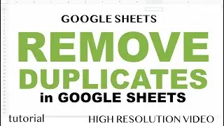 Remove Duplicates - Google Sheets