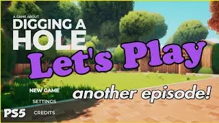 A Game about digging A Hole - This time we dig, ya dig!