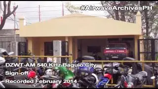 DZWT-AM 540 KHz Baguio City sign-off (February 2014)