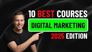 Top 10 Best Digital Marketing Courses (2025) | Top 10 Digital Marketing Certification Courses