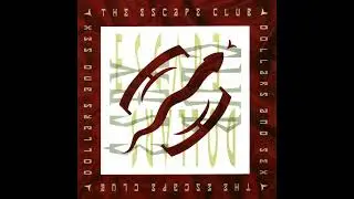 The Escape Club - I'll Be There