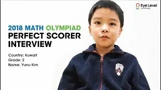2018 Math Olympiad Perfect Scorer interview; Yunu Kim