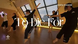 Sam Smith(샘 스미스) - To Die For | Jazz Dance LEE DA [대구댄스학원]