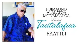 Fuimaono Alaālatoa Moeimā'auga Lolo TAUTALAFUA Faatili