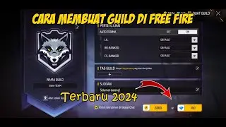 Cara Buat Guild Free Fire Terbaru 2024