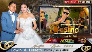 CESIÑO DE LA VIDA EN VIVO POTOSI 2025 - BODA DE EDWIN DANIEL Y LISSETH YOVANA [MCM Producciones]