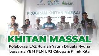 Khitan Massal Kolaborasi Bersama YBM PLN UP3 Cikupa & Klinik Kita