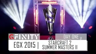 Gfinity @ EGX: StarCraft II Summer Masters II - DAY ONE