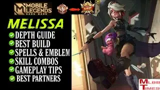 Melissa Best Guide Mobile Legends | Melissa Best Build | Melissa Tutorial |Melissa Tips & Tricks |