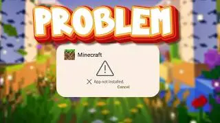How To Fix App Not Installed Problem Minecraft PE | Minecraft PE Not Installing Android 2026