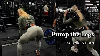 Pump the Legs| Isabelle Nunes #isabellanunes #missworld #mrolympia #ifbbpro