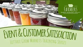 Iowa's Lettuce Grow Markets - Event & Customer Satisfaction