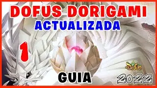 GUIA RAPIDA DOFUS DORIGAMI dofus touch 2022 #1