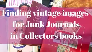 Finding Vintage Ephemera for Junk Journals thrift store tips
