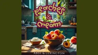 Peaches & Cream