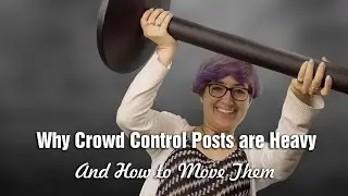 Why Crowd Control Posts are Heavy