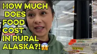 *Updated* &ldquo;Grocery Shopping in Rural Alaska &mdash; You Won&rsquo;t Believe These Prices!
