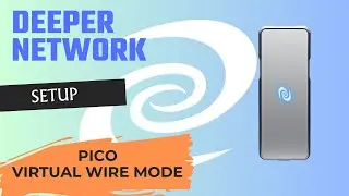 Pico Setup - Virtual Wire Mode