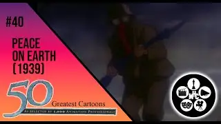 #40 - Peace on Earth (1939)