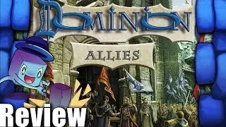 Dominion: Allies Review - with Tom Vasel