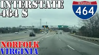 I-464 South - Norfolk - Virginia - 4K Highway Drive