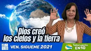 Te lo cuento en 10|Génesis 1-2;Moisés 2-3;Abraham 4-5|“Dios creó los cielos y la tierra”|Ven,Sígueme