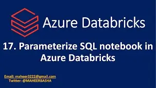 17. Parameterize SQL notebook using widgets in Azure Databricks | Widgets in SQL in Azure Databricks