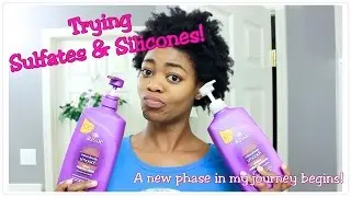 Trying Sulfates & Silicones! - A New Phase In My Journey Begins! - 4C Natural Hair - Natural Hair