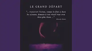 Le grand d&eacute;part