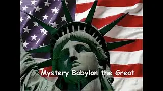 Is America Mystery Babylon the Great?