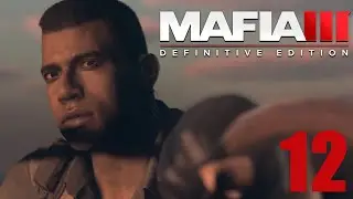 МИССИЯ FAR CRY ➤ Mafia 3 Definitive Edition ➤ Прохождение №12