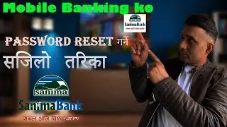 Mobile Banking Forgot Password | Sanima Bank Mobile Banking | Mobile Banking Password Reset