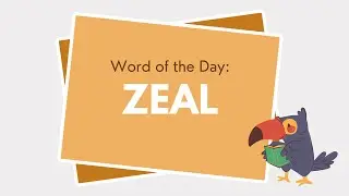 What is Zeal Meaning, Powerful Examples, and Facts - Word of the day #6