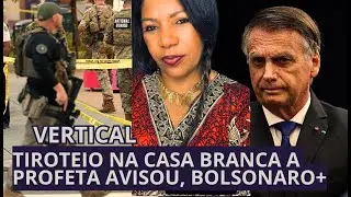 Profeta Nanda: Tiroteio na CASA BRANCA a Profeta acertou, saúde do BOLSONARO em risco? alerta!