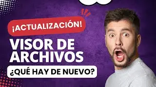 Nuevo Visor de Archivos: &iexcl;Todo lo que necesitas saber sobre las funciones del visor de archivos!
