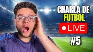 Charlamos de Fútbol: REVIVIO EL REAL MADRID 🔴 EN VIVO