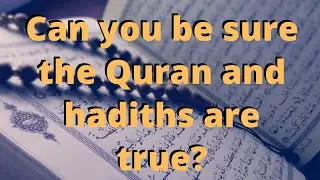 Can you rely on the Quran and the hadiths? Sam Shamoun answers.