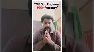 MP Sub Engineer 900+ Posts | Vacancy Notice Out |⚡ Sunday Special Marathon 4 PM